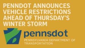 Read more about the article PennDOT Announces Vehicle Restrictions Ahead of Thursday’s Winter Storm