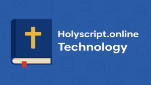 Read more about the article Exploring Holyscript.online Technology: A Digital Leap into Faith and Innovation